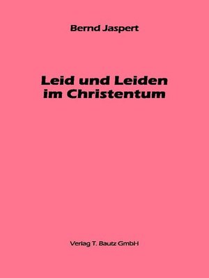 cover image of Leid und Leiden im Christentum